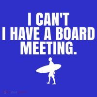 I Can't I Have A Board Meeting Surfing Funny Gift Hoodie thumb 2
