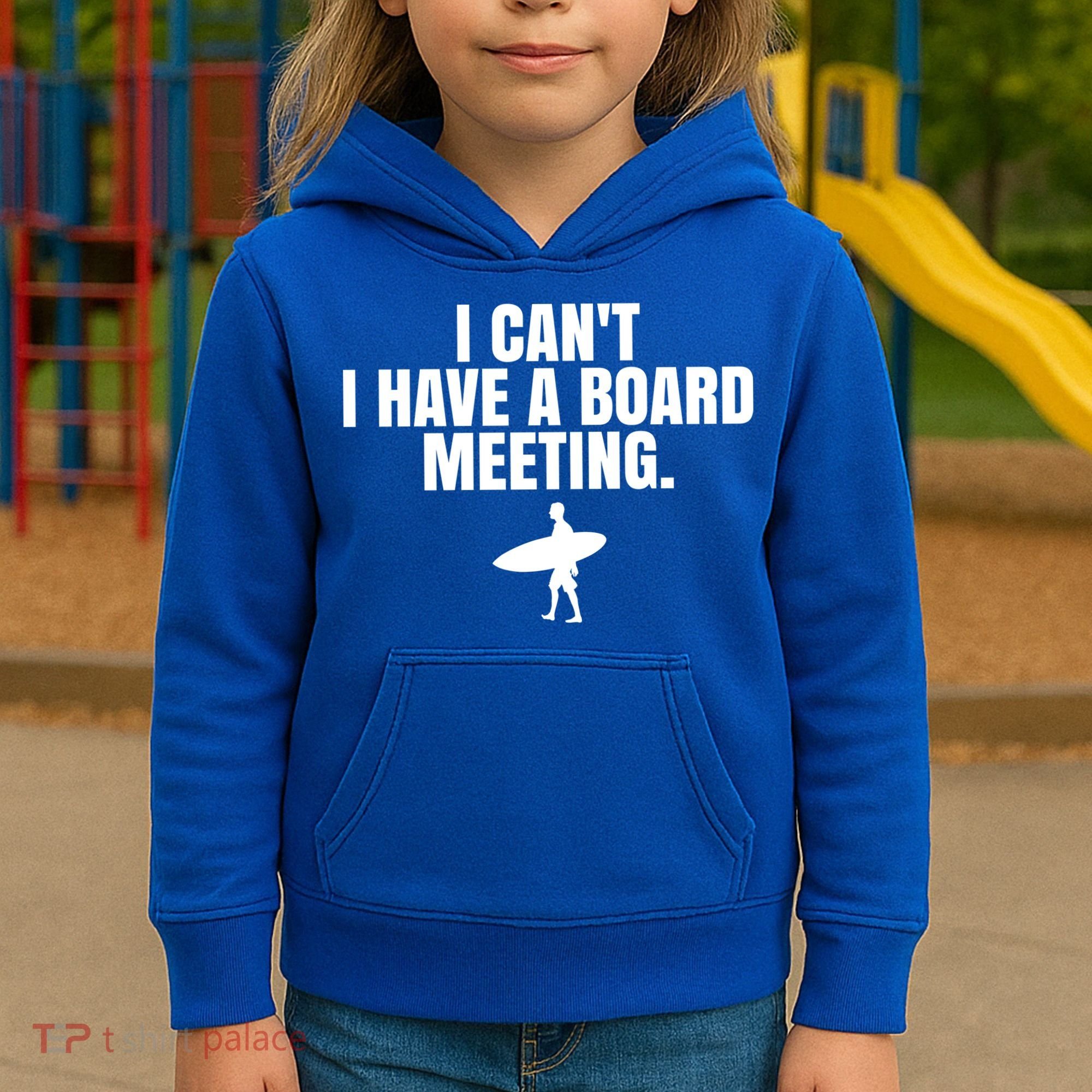 I Can't I Have A Board Meeting Surfing Funny Gift Kids Hoodie