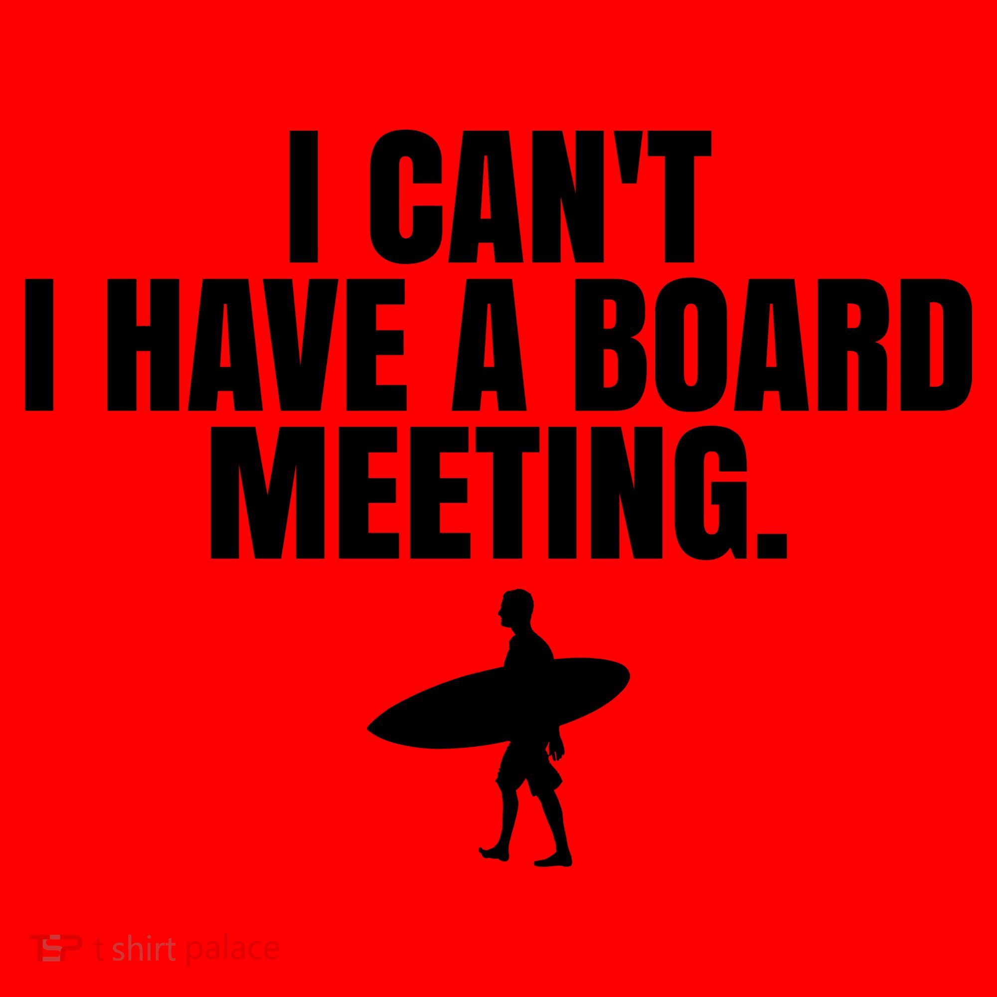 I Can't I Have A Board Meeting Surfing Funny Gift Santa Hat