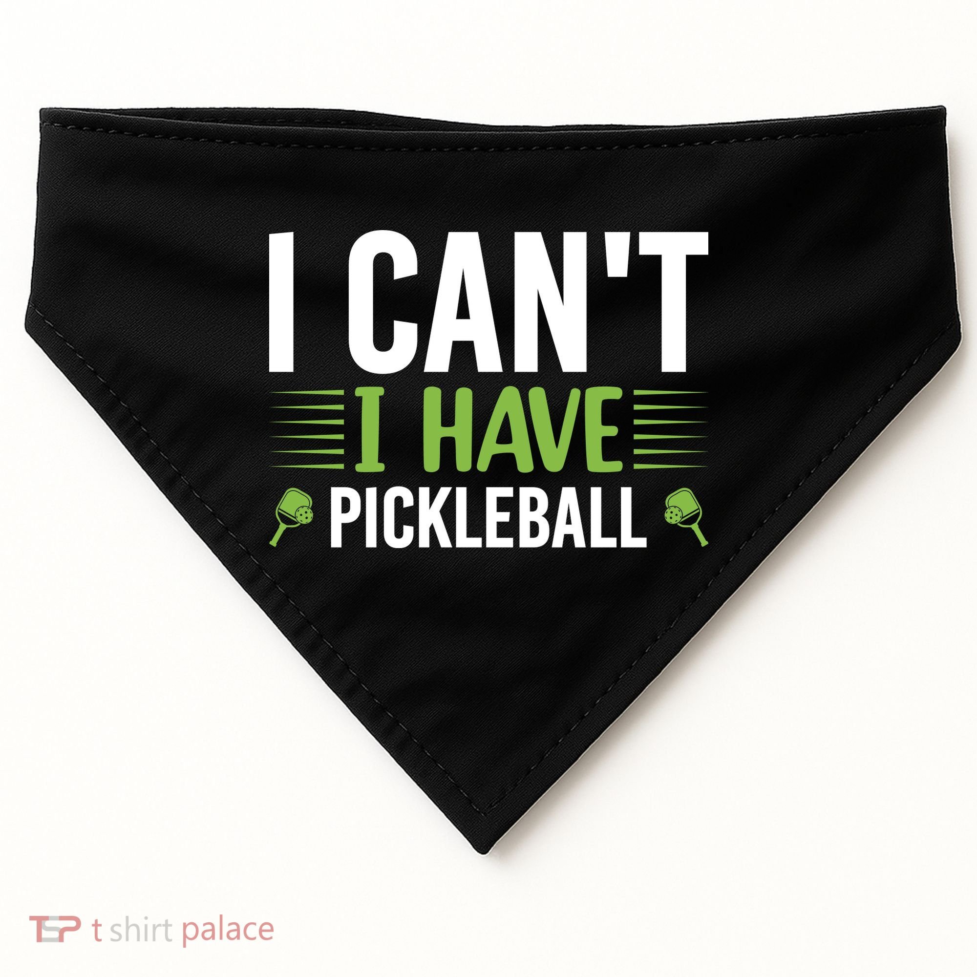 I Can't I Have Pickleball Gift For Pickleball Player USA-Made Doggie Bandana