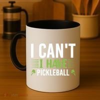 I Can't I Have Pickleball Gift For Pickleball Player Coffee Mug thumb 4