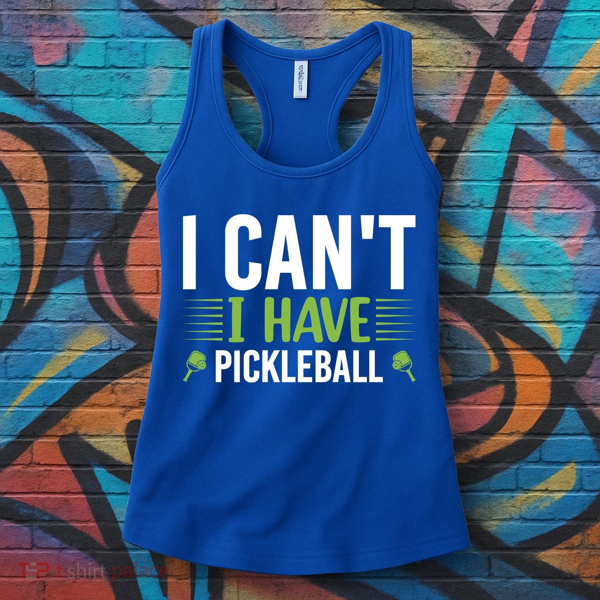 I Can't I Have Pickleball Gift For Pickleball Player Women's Tank Top