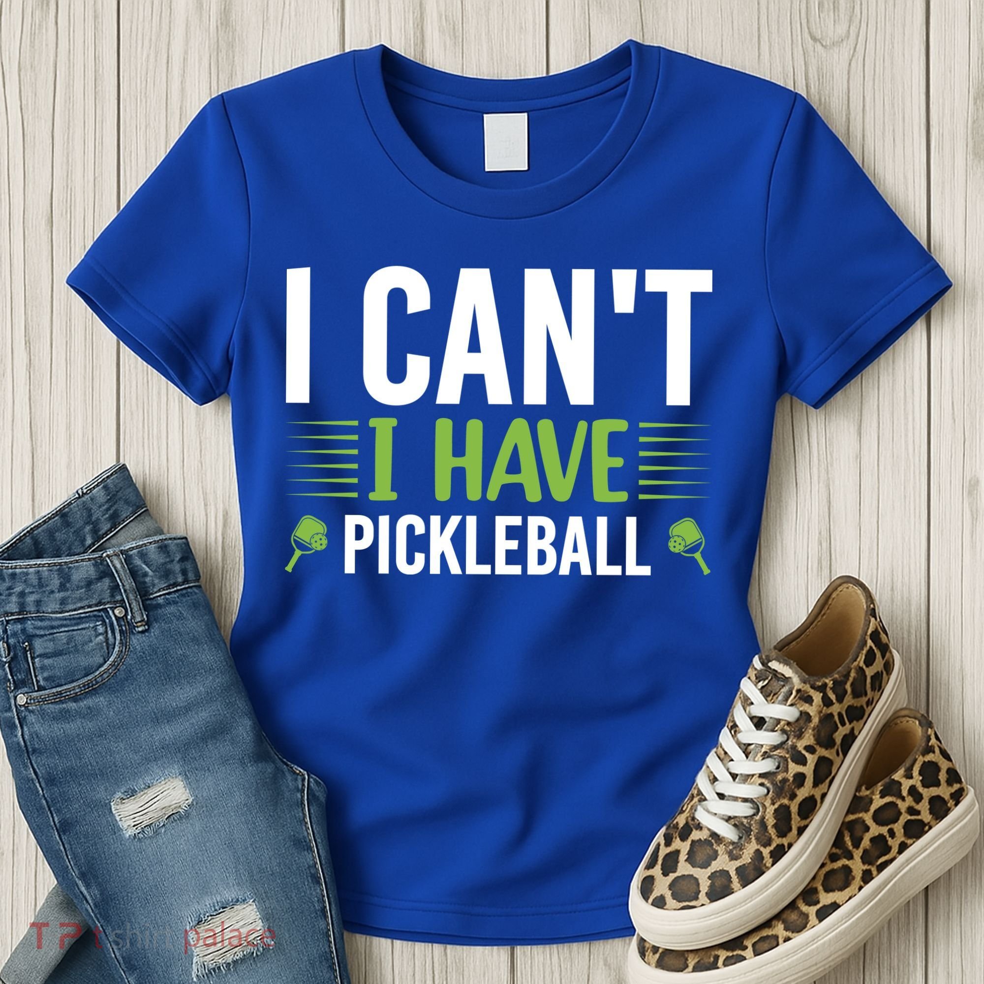 I Can't I Have Pickleball Gift For Pickleball Player Women's T-Shirt