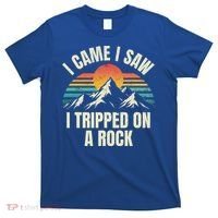 I Came I Saw I Tripped On A Rock Camping Hiking Adventure T-Shirt thumb 0