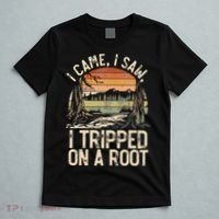 I Came I Saw I Tripped On A Root Hiking Adventure Nature Gift T-Shirt thumb 5