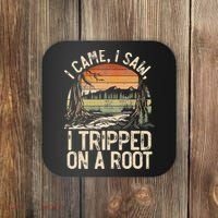 I Came I Saw I Tripped On A Root Hiking Adventure Nature Gift Coaster thumb 0