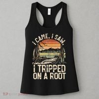 I Came I Saw I Tripped On A Root Hiking Adventure Nature Gift Women's Tank Top thumb 3