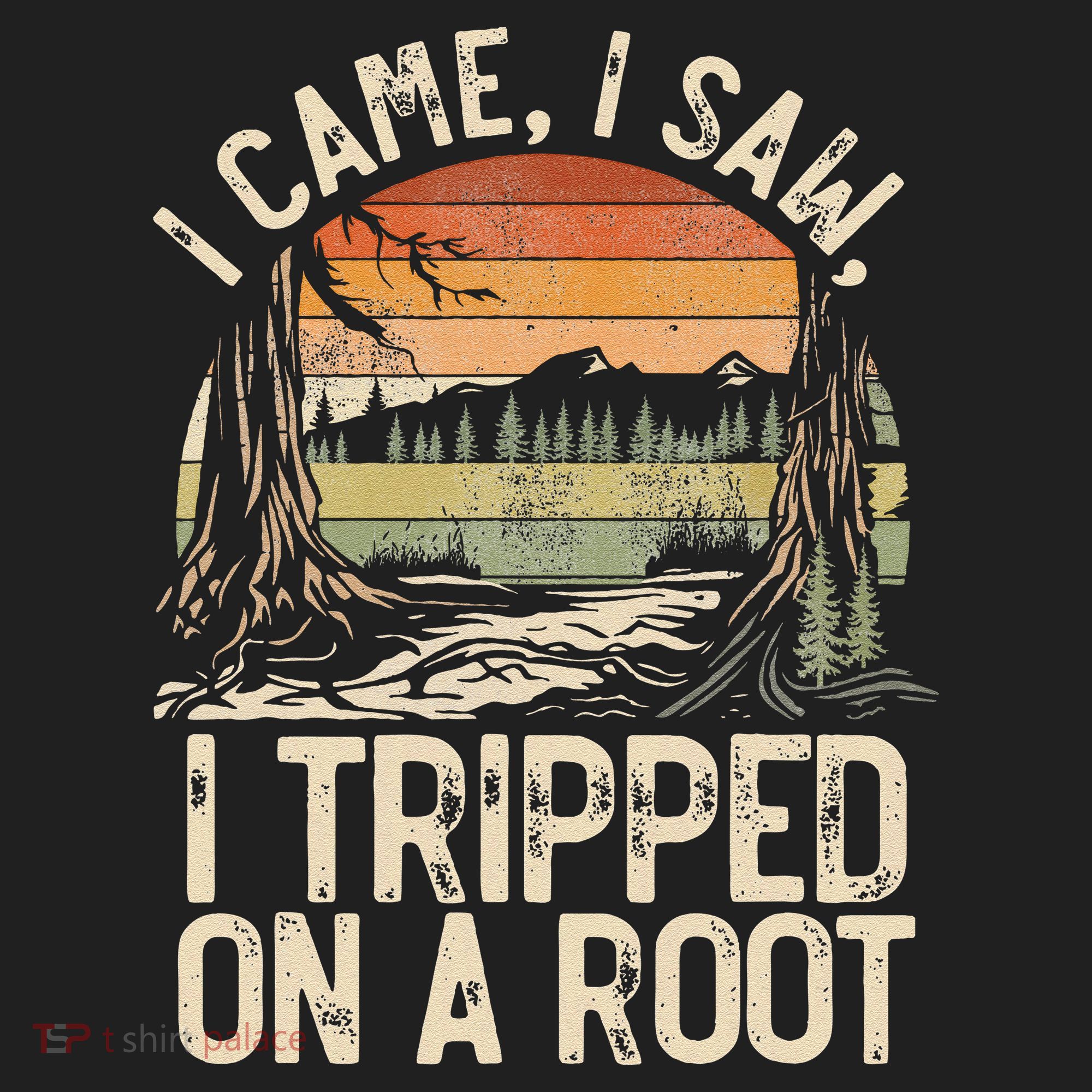 I Came I Saw I Tripped On A Root Hiking Adventure Nature Gift Golf Towel