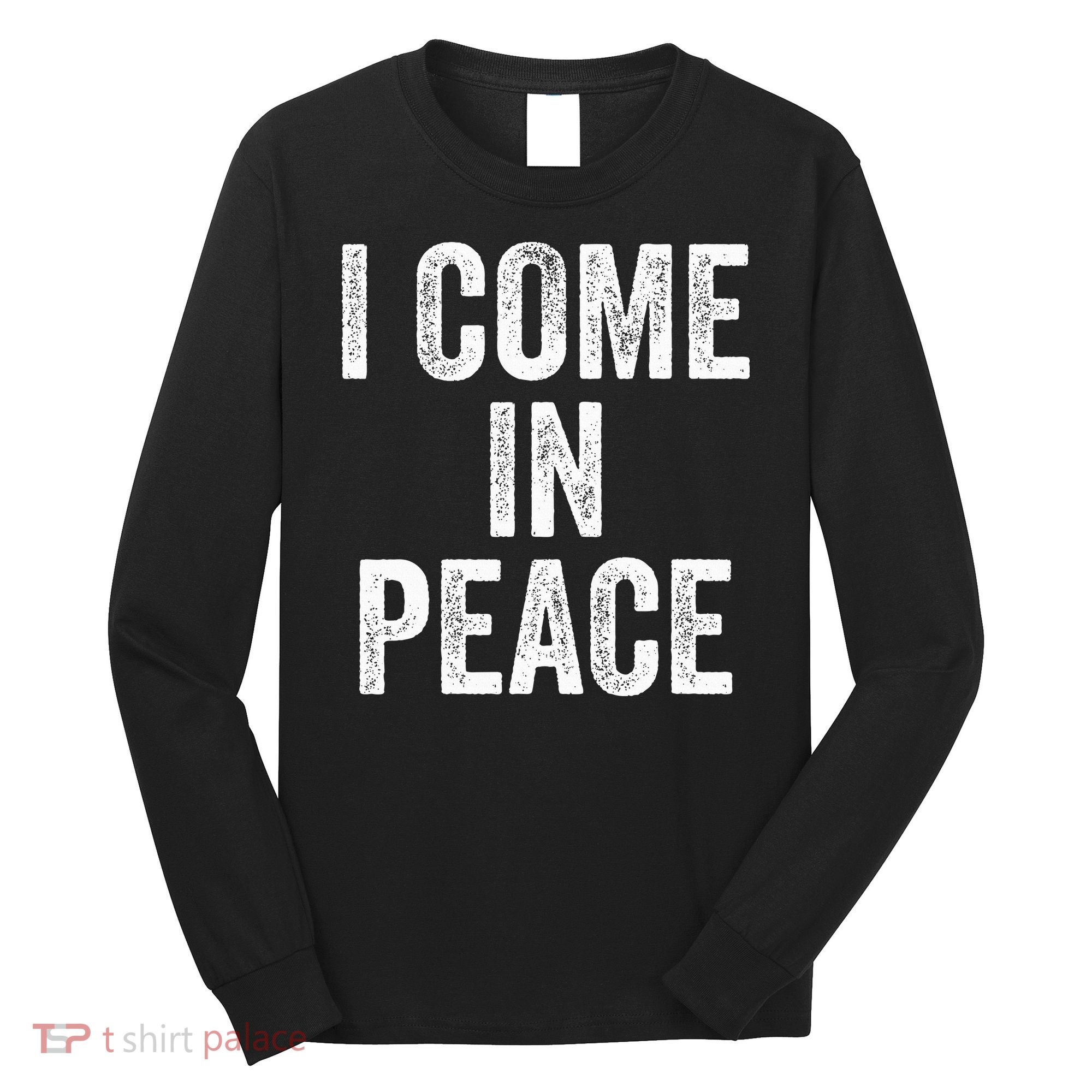 I COME IN PEACE  I'M PEACE retro Couple's Matching Long Sleeve Shirt
