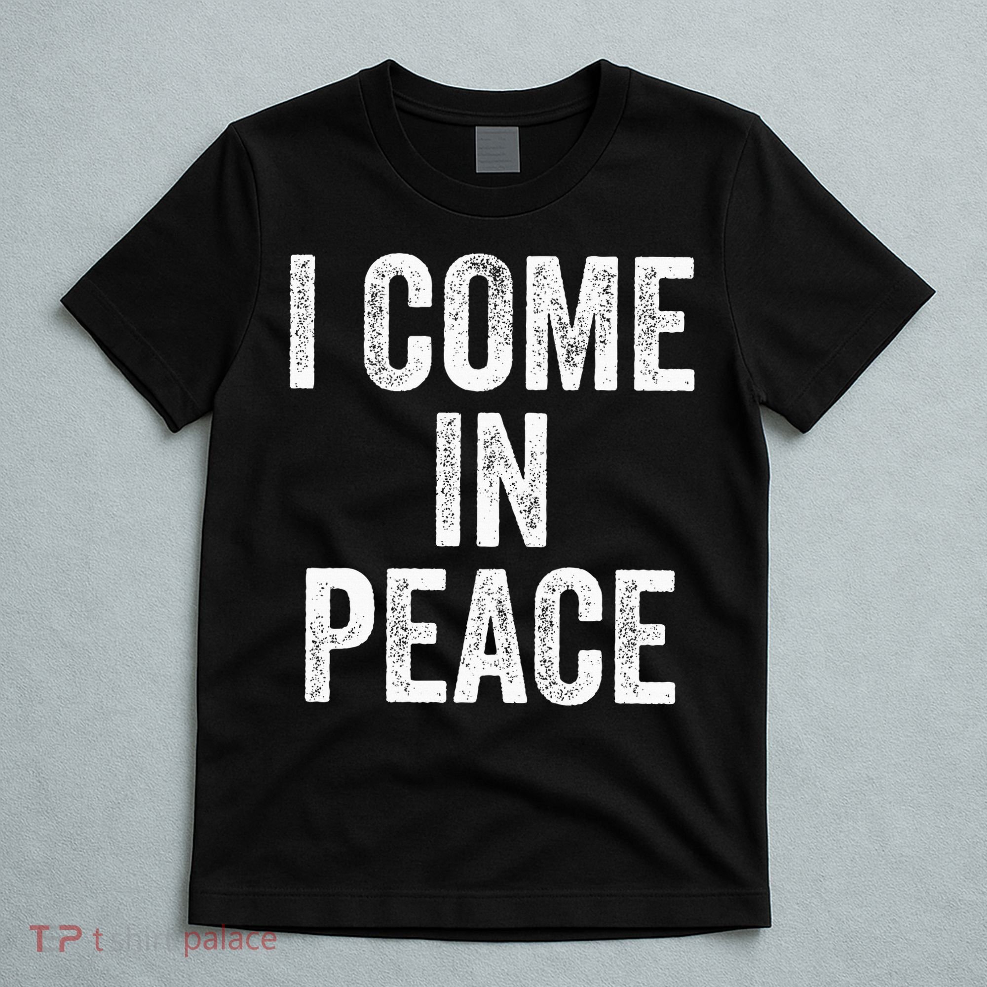 I COME IN PEACE  I'M PEACE retro Couple's Matching T-Shirt