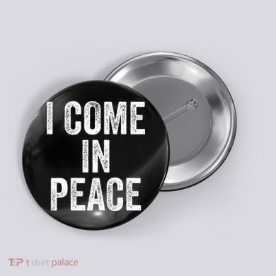 I COME IN PEACE  I'M PEACE retro Couple's Matching Button