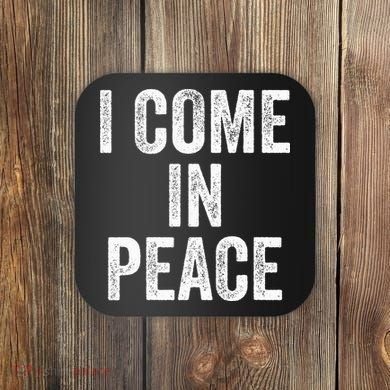 I COME IN PEACE  I'M PEACE retro Couple's Matching Coaster