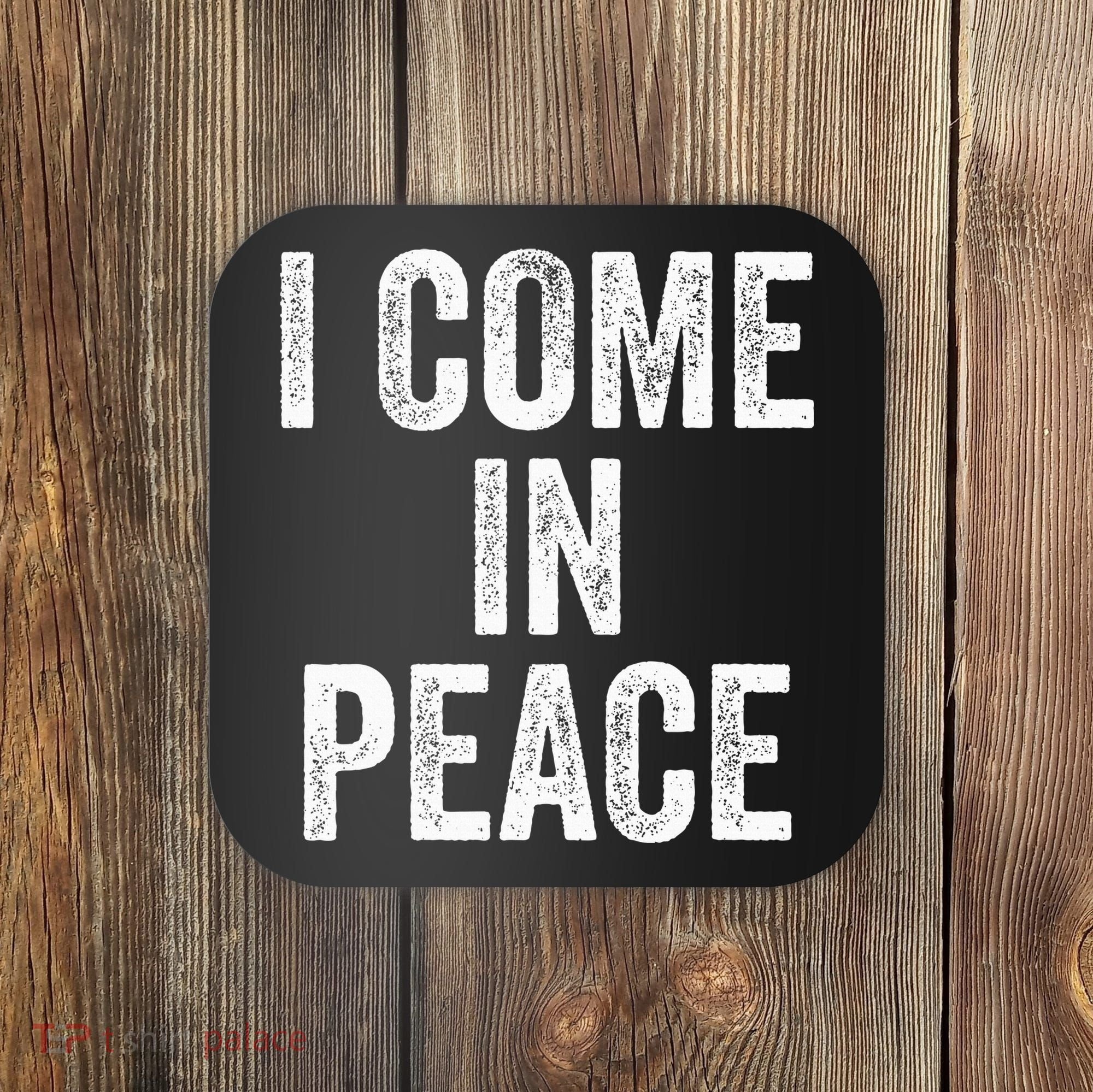 I COME IN PEACE  I'M PEACE retro Couple's Matching Coaster