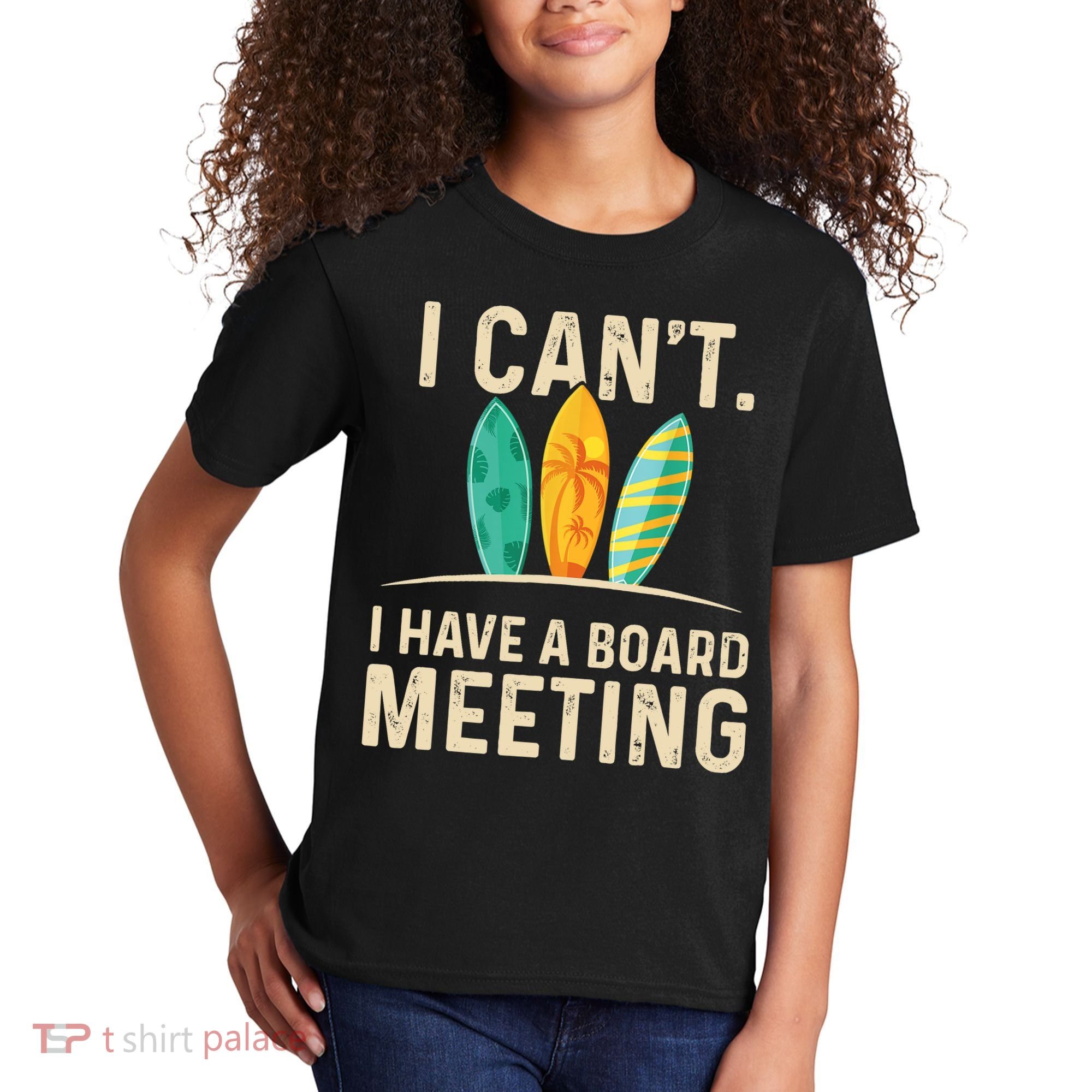 I Can't I Have A Board Meeting Beach Surfing Surfingboard Kids T-Shirt