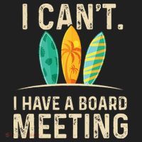 I Can't I Have A Board Meeting Beach Surfing Surfingboard Women's Sweatshirt thumb 2