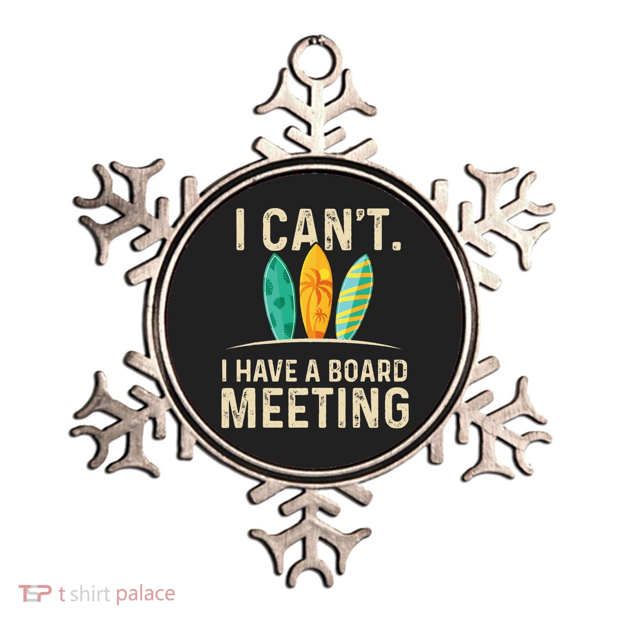 I Can't I Have A Board Meeting Beach Surfing Surfingboard Ornament