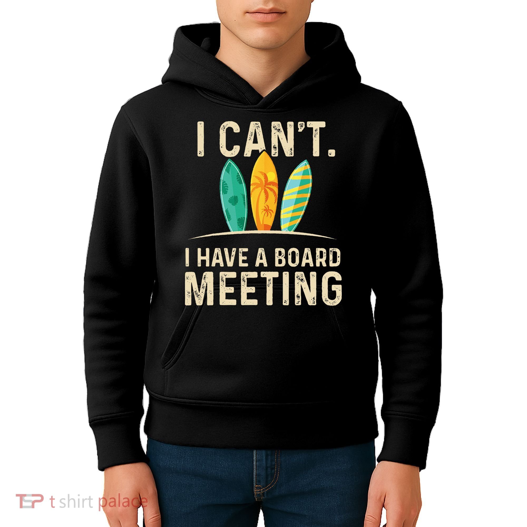 I Can't I Have A Board Meeting Beach Surfing Surfingboard Kids Hoodie
