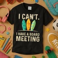 I Can't I Have A Board Meeting Beach Surfing Surfingboard Kids T-Shirt thumb 3