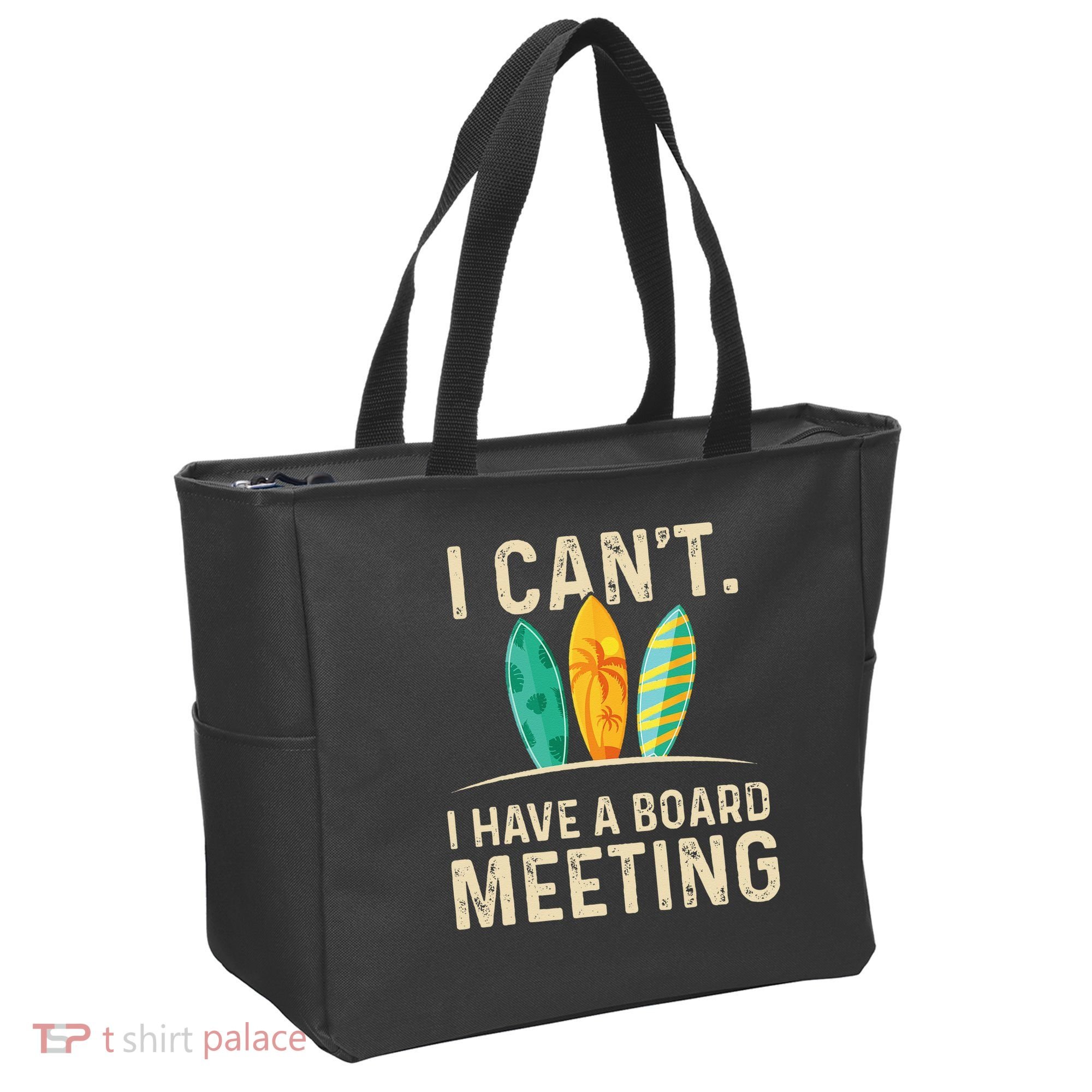 I Can't I Have A Board Meeting Beach Surfing Surfingboard Tote Bag