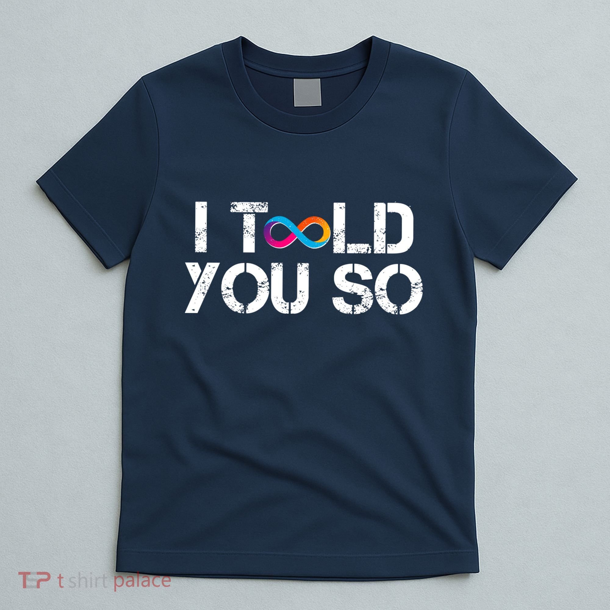 Internet Computer Icp Cryptocurrency Logo I Told You So T-Shirt