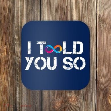 Internet Computer Icp Cryptocurrency Logo I Told You So Coaster