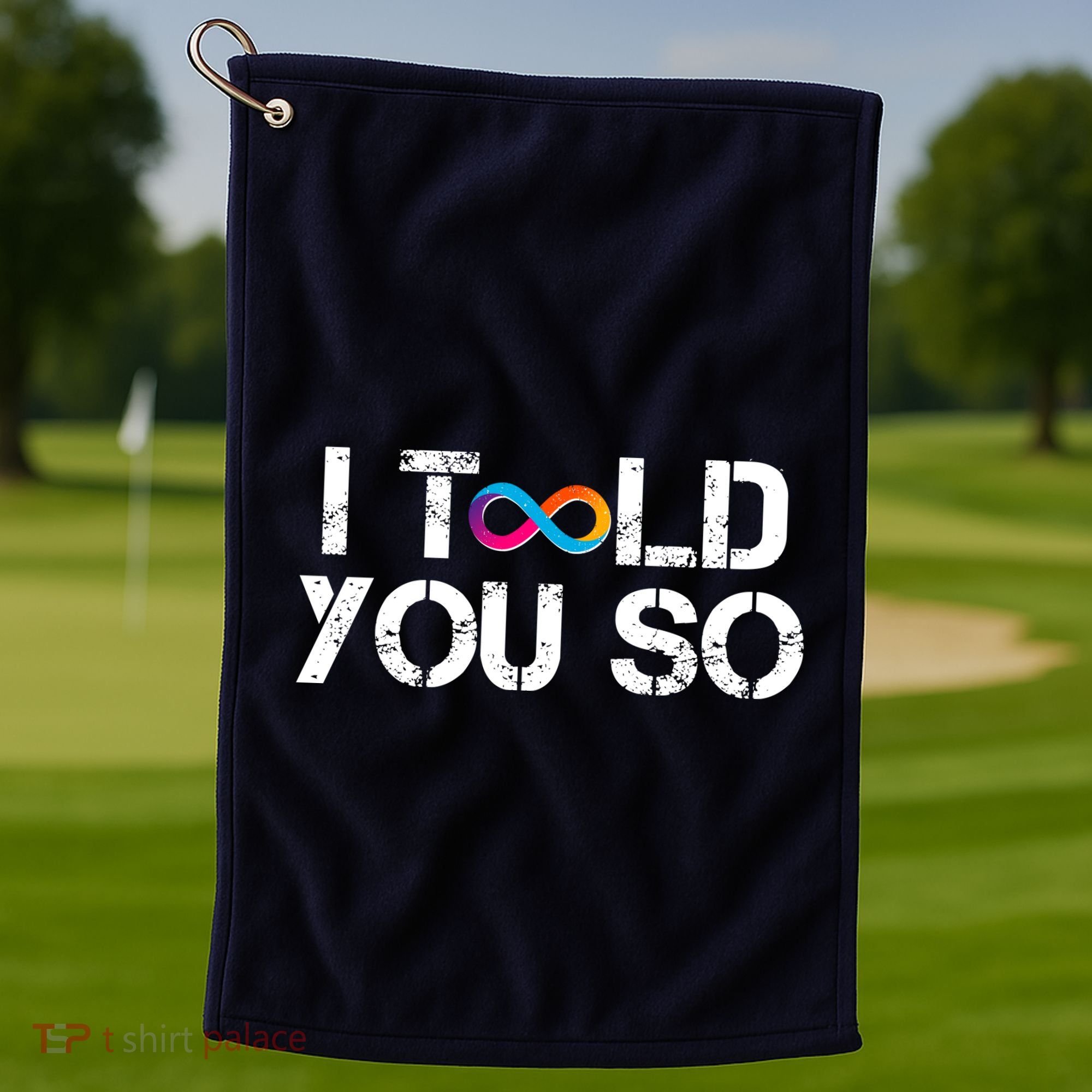 Internet Computer Icp Cryptocurrency Logo I Told You So Golf Towel