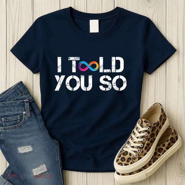 Internet Computer Icp Cryptocurrency Logo I Told You So Women's T-Shirt