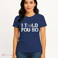 Internet Computer Icp Cryptocurrency Logo I Told You So Women's T-Shirt thumb 4