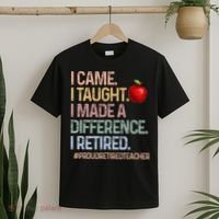 I Came I Taught I Made A Difference I Retired T-Shirt thumb 2