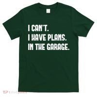 I Cant I Have Plans In The Garage Fathers Day Car Mechanics Short T-Shirt thumb 0