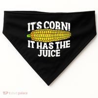 It's Corn! It Has The Juice Meme Funny Cute Corn Song USA-Made Doggie Bandana thumb 0