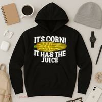 It's Corn! It Has The Juice Meme Funny Cute Corn Song Hoodie thumb 3