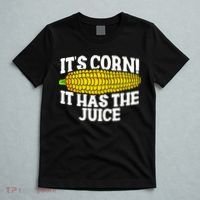 It's Corn! It Has The Juice Meme Funny Cute Corn Song T-Shirt thumb 5