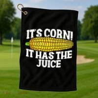 It's Corn! It Has The Juice Meme Funny Cute Corn Song Golf Towel thumb 1