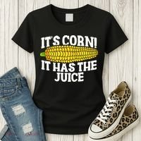 It's Corn! It Has The Juice Meme Funny Cute Corn Song Women's T-Shirt thumb 3