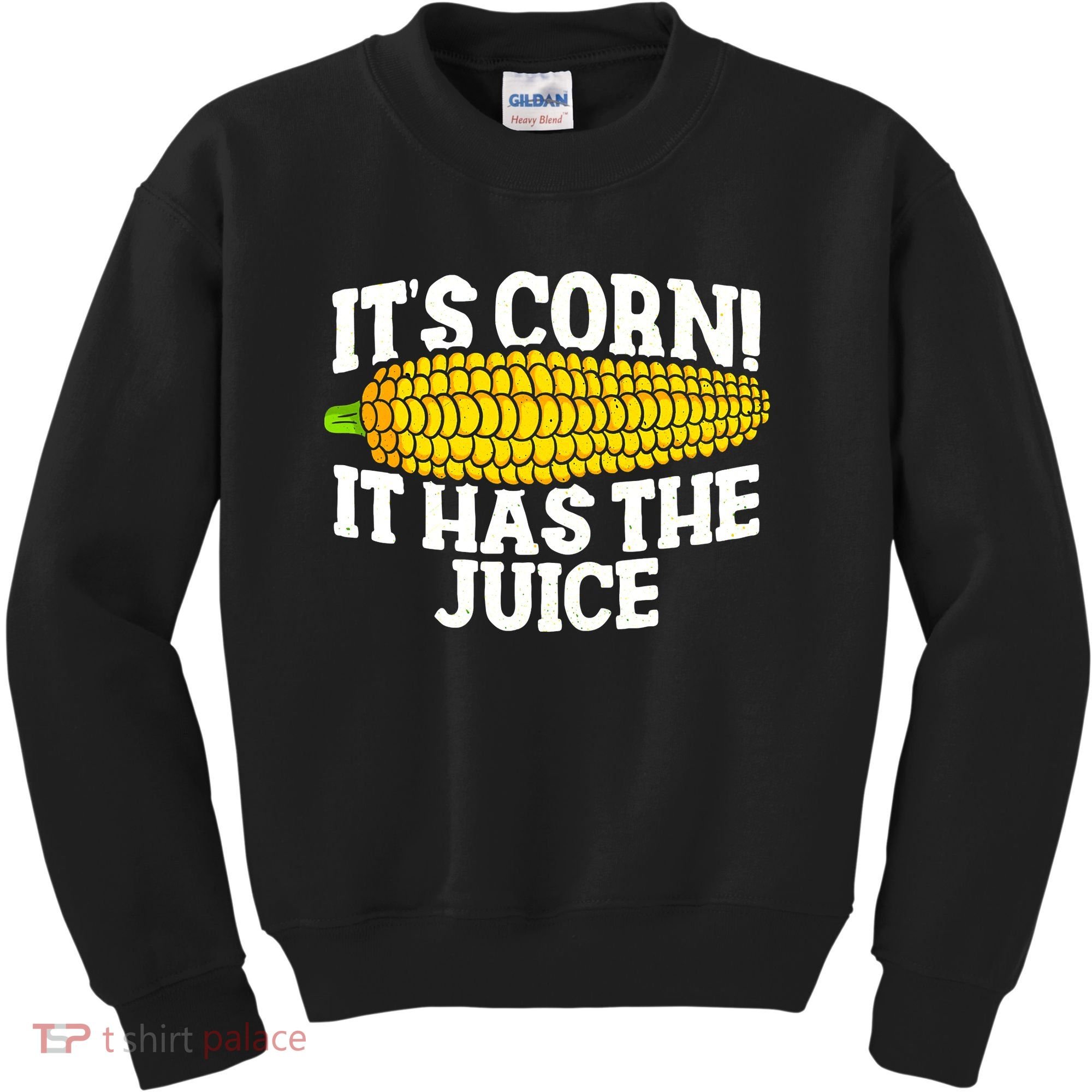 It's Corn! It Has The Juice Meme Funny Cute Corn Song Kids Sweatshirt