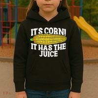 It's Corn! It Has The Juice Meme Funny Cute Corn Song Kids Hoodie thumb 3