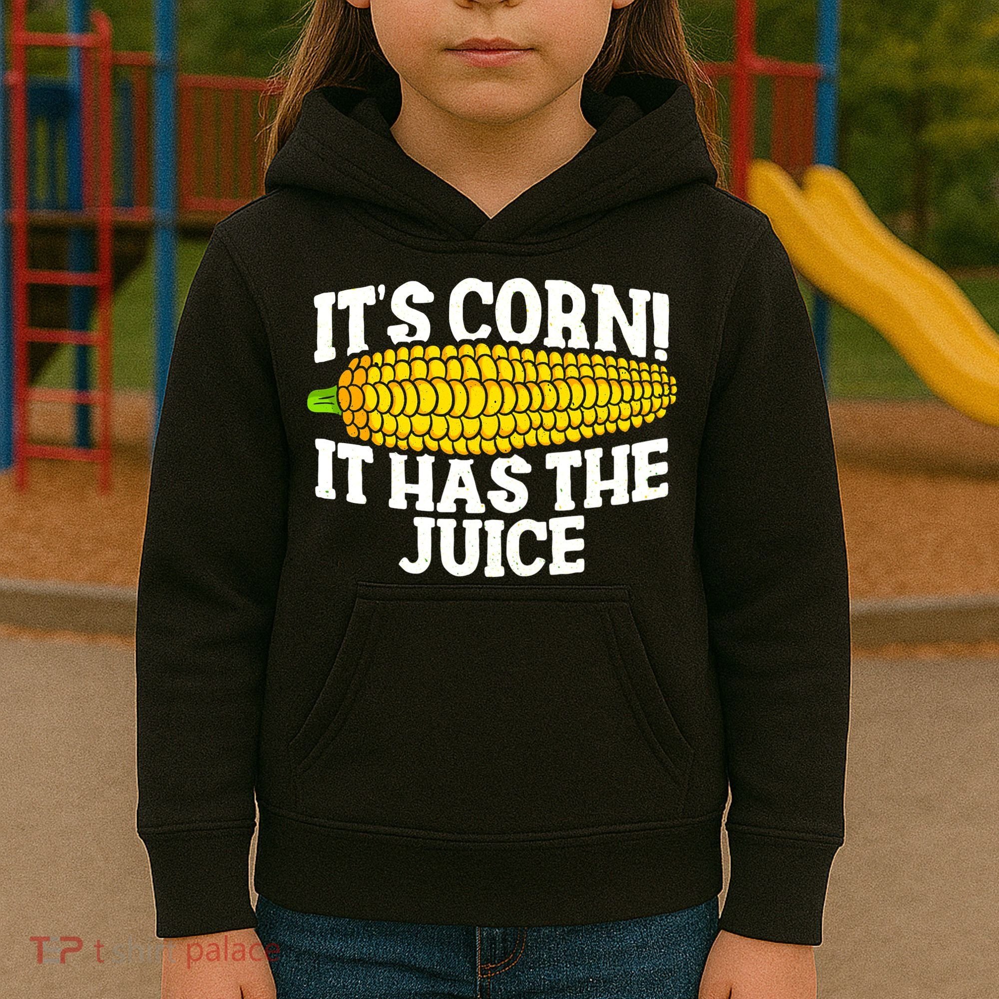 It's Corn! It Has The Juice Meme Funny Cute Corn Song Kids Hoodie