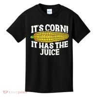 It's Corn! It Has The Juice Meme Funny Cute Corn Song Kids T-Shirt thumb 0