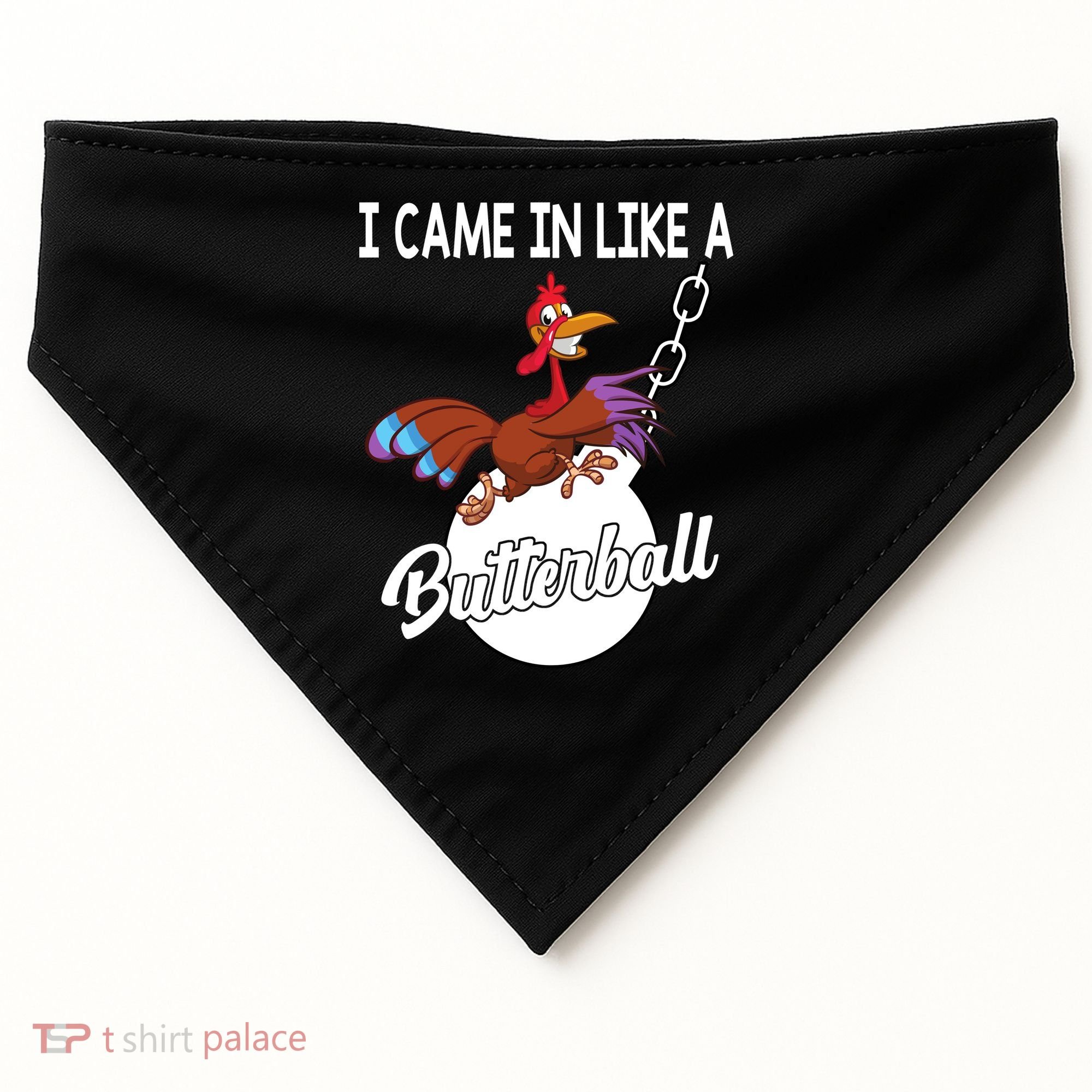 I Came In Like A Butterball Funny Thanksgiving USA-Made Doggie Bandana