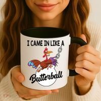 I Came In Like A Butterball Funny Thanksgiving Coffee Mug thumb 3