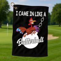 I Came In Like A Butterball Funny Thanksgiving Golf Towel thumb 1