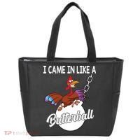 I Came In Like A Butterball Funny Thanksgiving Tote Bag thumb 0
