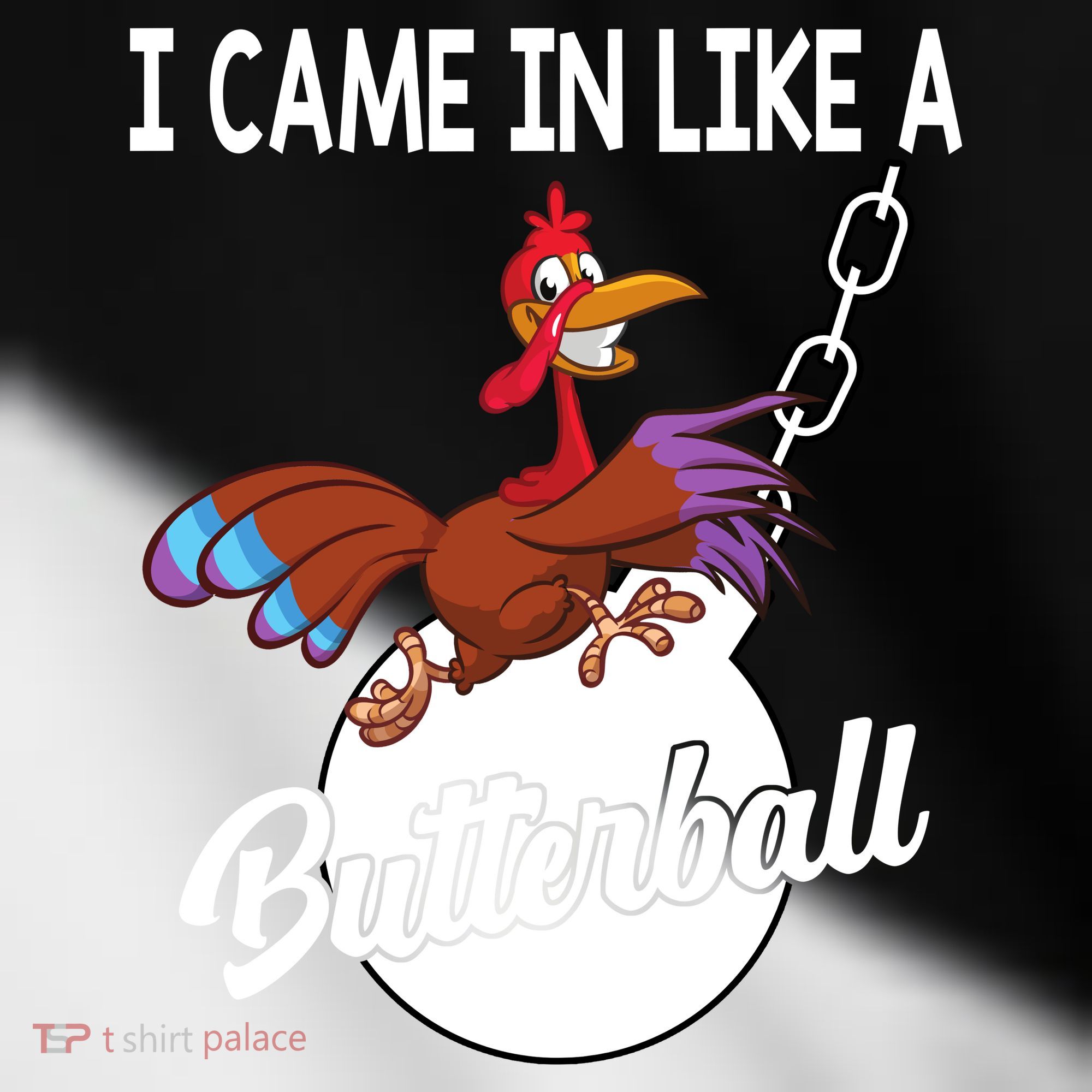 I Came In Like A Butterball Funny Thanksgiving Toddler Fine Jersey T-Shirt