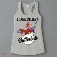 I Came In Like A Butterball Funny Thanksgiving Women's Tank Top thumb 3