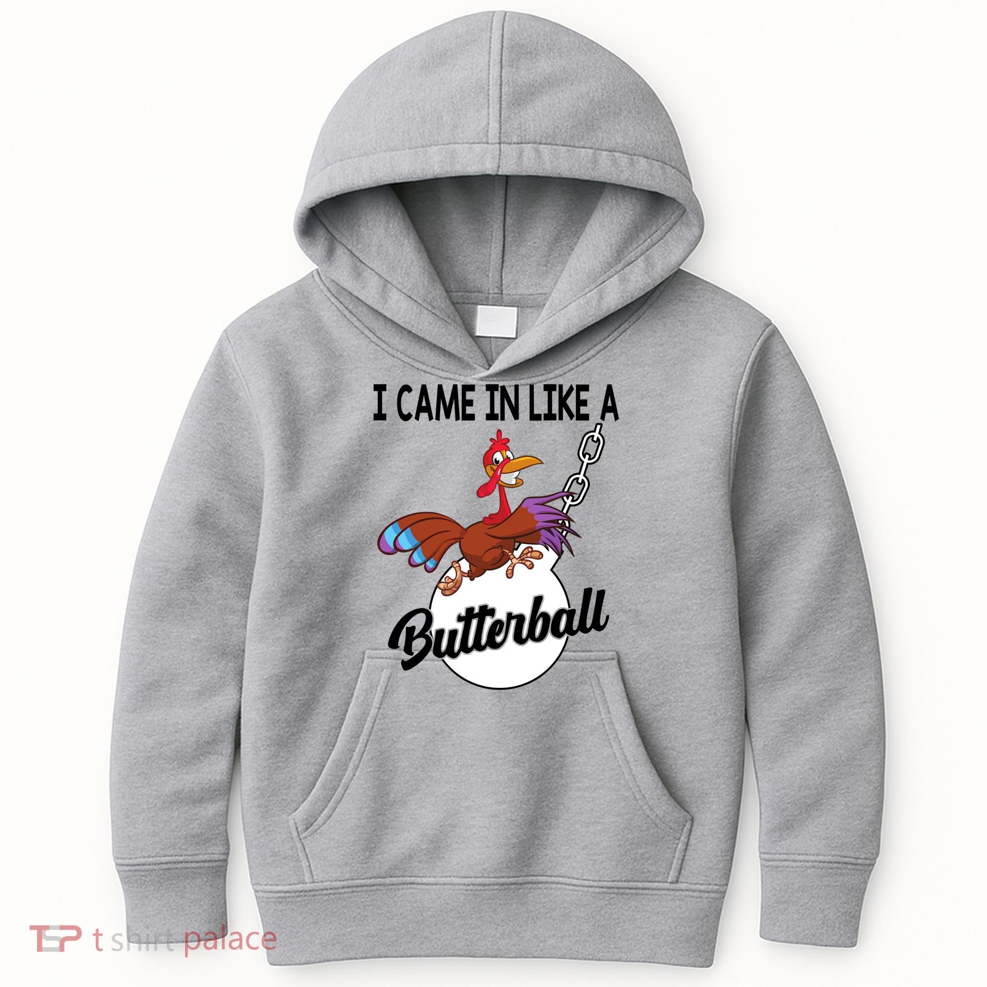 I Came In Like A Butterball Funny Thanksgiving Kids Hoodie