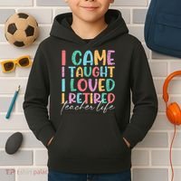 I Came I Taught I Retired Retirement Teacher Kids Hoodie thumb 2
