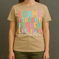 I Came I Taught I Retired Retirement Teacher T-Shirt thumb 4