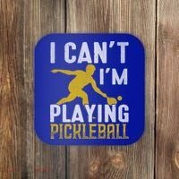 I Can't I'm Playing Pickleball Paddle Coaster thumb 0