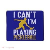 I Can't I'm Playing Pickleball Paddle Mousepad thumb 0